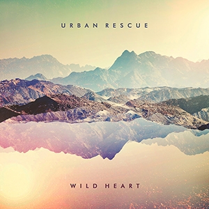 Urban Rescue / Wild Heart