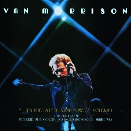 Van Morrison / ..It’s Too Late To Stop Now…Volume I (2Vinyl)