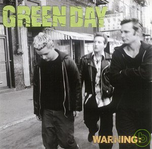 年輕歲月合唱團 / 嚴正聲明 Green Day / Warning