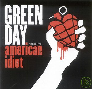 年輕歲月合唱團 / 美國大白癡 Green Day / American Idiot