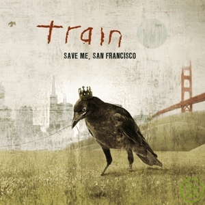 追隨者合唱團 / 拯救我，舊金山 Train / Save Me，San Francisco