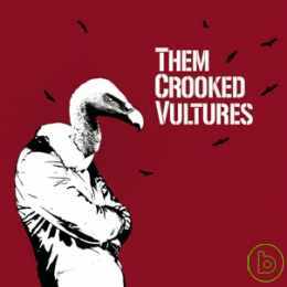 邪派禿鷹樂團 / 同名專輯 Them Crooked Vultures / Them Crooked Vultures