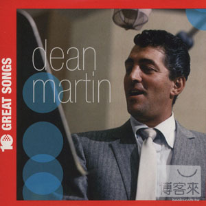 狄恩馬汀 / 十大金曲【超值價】 Dean Martin / 10 Great Songs