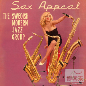 瑞典當代爵士樂團 / 薩克斯風魅力 (德國進口專單) The Swedish Modern Jazz Group / Sax Appeal
