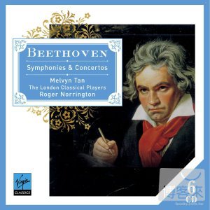 貝多芬：交響曲、鋼琴協奏曲全集與序曲 / 諾靈頓（指揮）倫敦古典演奏家古樂團/陳萬榮（古鋼琴）(7CD) Beethoven Symphonies & Concertos / Roger Norrington/Melvyn Tan/London Classical Players (7CD)