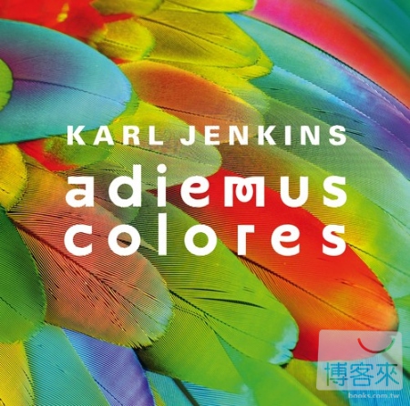 Adiemus Colores / Karl Jenkins