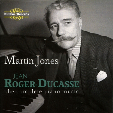 Jean Roger-Ducasse: The Complete Piano Music (3CD)