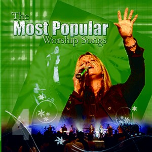 The Most Popular Worship Songs