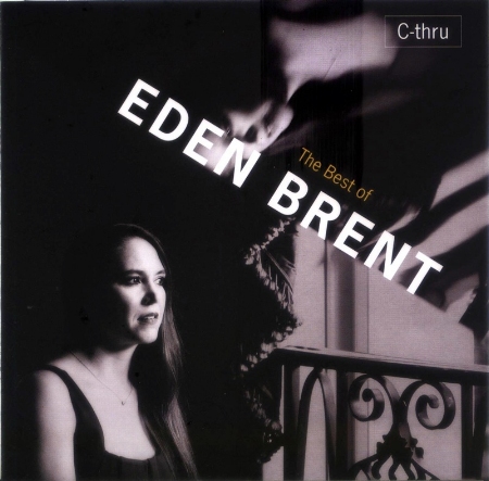 Eden Brent / The Best of EDEN BRENT (C-thru)