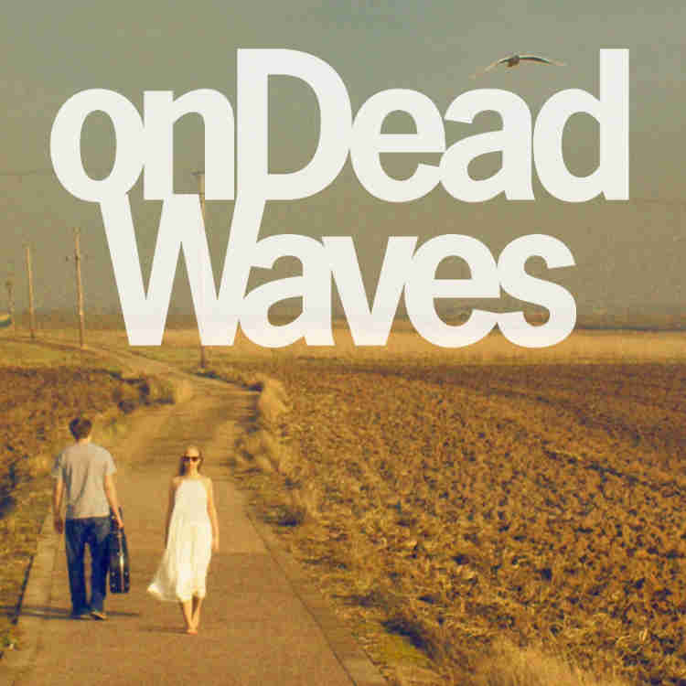 On Dead Waves / On Dead Waves