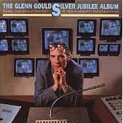 顧爾德25週年紀念專輯 Glenn Gould / Silver Jubilee Album