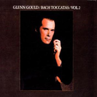巴哈：觸技曲集第二集 / 顧爾德 Bach: Toccatas - Vol. 2 / Glenn Gould