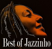 親暱爵士樂團 / 甜蜜爵色地圖 雙采特典盤 Jazzinho / Best Of Jazzinho