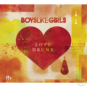 男生愛女生 / 愛昏頭 Boys Like Girls / Love Drunk