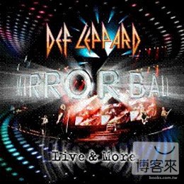 威豹合唱團 / 搖滾年代：2011演唱會實況+新歌 (2CD+DVD) Def Leppard / Mirror Ball – Live & More (2CD+DVD)