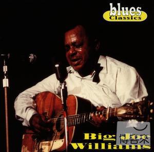 大喬威廉斯/ 藍調經典 Big Joe Williams / Blues Classics