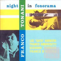 法蘭哥托納尼 / 弗諾拉瑪之夜 (LP黑膠唱片) Franco Tonani / Night In Fonorama LP
