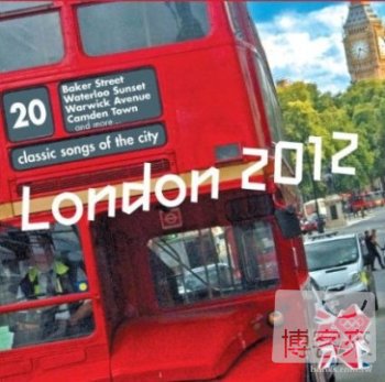 倫敦之歌【向奧運致敬特輯】 V.A. / London 2012: 20 Classic Songs Of The City