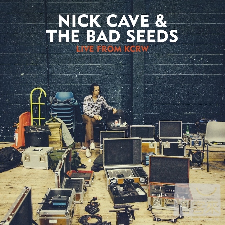 尼克凱夫與壞種子樂團 / KCRW廣播現場錄音(Nick Cave & The Bad Seeds / Live From KCRW)