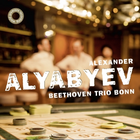 Alexander Alyabyev piano trios and violin sonata / Beethoven Trio Bonn