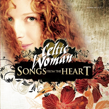 Celtic Woman / Songs From The Heart