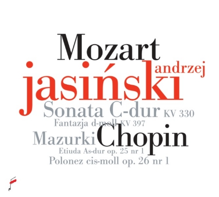Andrzej Jasinski plays Chopin and Mozart