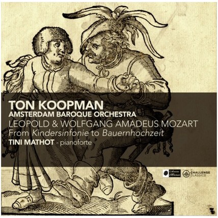 Leopold Mozart and Wolfgang Amadeus Mozart / Ton Koopman
