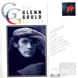 荀白克：歌曲集 Glenn Gould / Schoenberg:Lieder