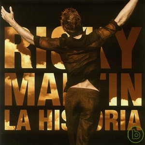 瑞奇馬汀 / 瘋狂人生拉丁精選 Ricky Martin / La Historia