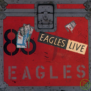 老鷹合唱團 / 現場演唱專輯 (2CD)(Eagles / Eagles Live (2CD))