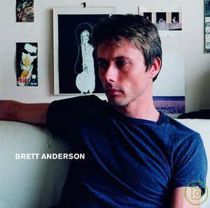 布雷特安德森 / 布雷特安德森 同名專輯 Brett Anderson / Brett Anderson