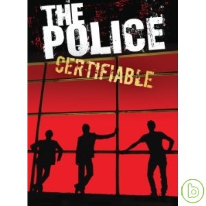 警察合唱團 / 實至名歸【CD+DVD超級精選】(The Police / Certifiable)