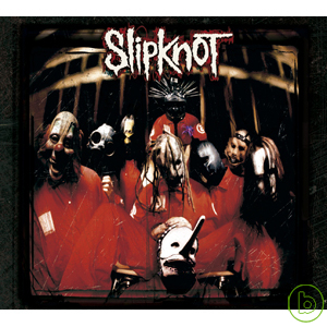 滑結樂團 / 同名專輯 (10週年紀念CD+DVD精裝版) Slipknot / Slipknot (10th Anniversary Reissue CD+DVD)