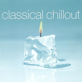 2009 古典冰心集 (進階版2CD) Various Artists / Classical Chillout 2009 - 2CDs