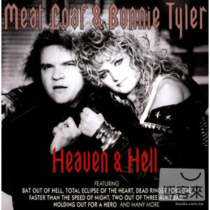 肉塊與邦尼泰勒 / 天堂地獄精選特輯 Meat Loaf & Bonnie Tyler / Heaven & Hell