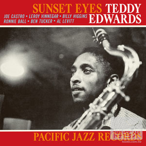 泰迪愛德華 / 日落之眼 Teddy Edwards / Sunset Eyes