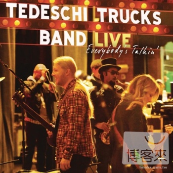 塔德琪．崔克樂團 / 眾說紛紜 (2CD) Tedeschi Trucks Band / Everybody’s talkin’ (2CD)