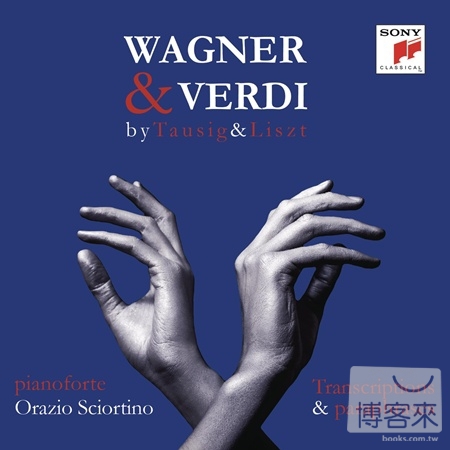 Wagner & Verdi - 1813-2013 - Piano transcriptions by List & Tausig / Orazio Sciortino (2CD)