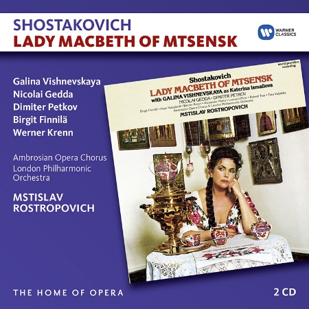 Shostakovich: Lady Macbeth of Mtsensk / Vichnevskaia, Gedda, Petkov / Rostropovich / London Philharmonic (2CD)