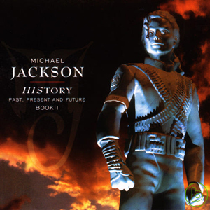 麥可傑克森 / 他的歷史 昨日 今日 明日－第一輯 Michael Jackson / History - Past,Present & Future Book 1
