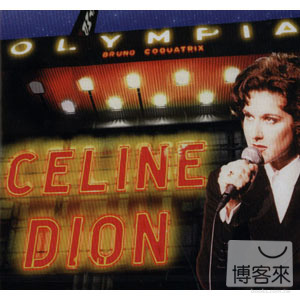 席琳狄翁 / 演唱會精選 Celine Dion / A l’Olympia