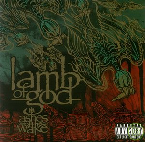上帝羔羊樂團 / 夜的灰燼 Lamb Of God / Ashes Of The Wake