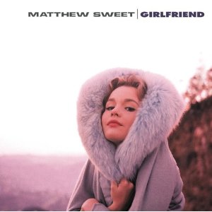 馬修史威特 / 我的馬子[典藏復刻盤] (2CDs) Matthew Sweet / Girlfriend [Legacy Edition]