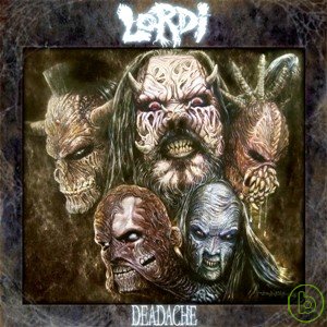 洛迪樂團 / 一片死寂 Lordi / Deadache