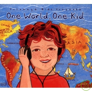 Putumayo Presents : One World, One Kid