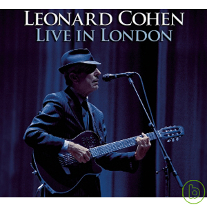 李歐納孔 / 倫敦演唱實錄 (2CD)(Leonard Cohen / Live In London)