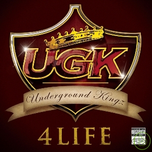 地下之王 / 人生剪影 UGK / 4 Life