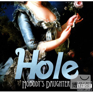 空洞合唱團 /  孤女(Hole / Nobody’s Daughter)
