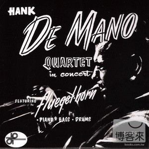 現場音樂會 (日本紙盒限定版) Hank De Mano / In Concert