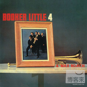 布克里托 Booker Little / Booker Little 4 And Max Roach 